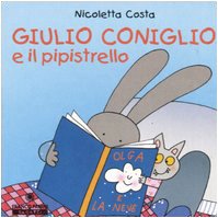 Giulio Coniglio: Giulio Coniglio E Il Pipistrello (Cubetti) Contemporary literature