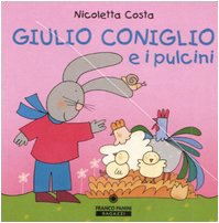Giulio Coniglio: Giulio Coniglio E I Pulcini (Cubetti) Contemporary literature