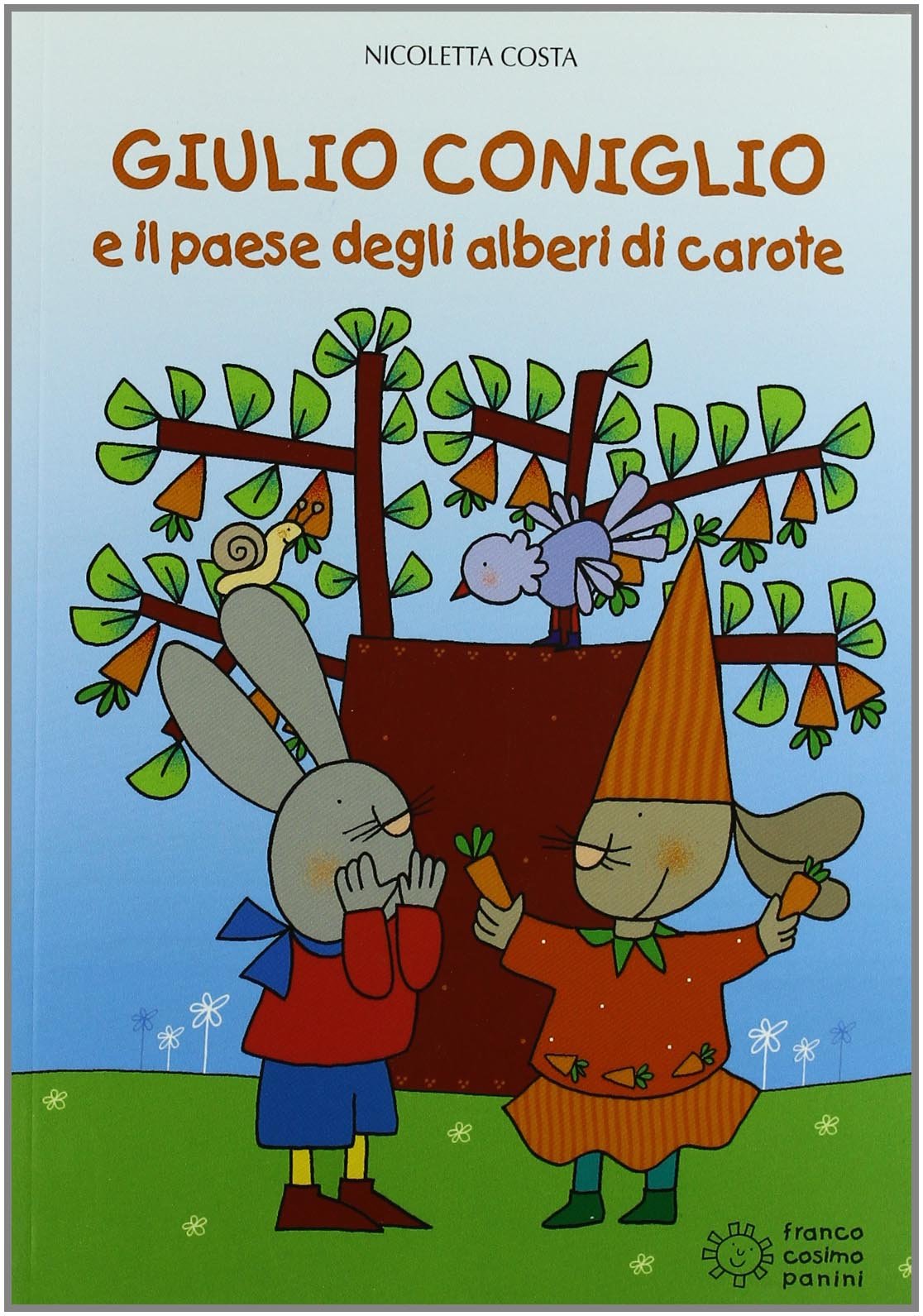 Giulio Coniglio: Giulio coniglio e il paese degli alberi di carote book