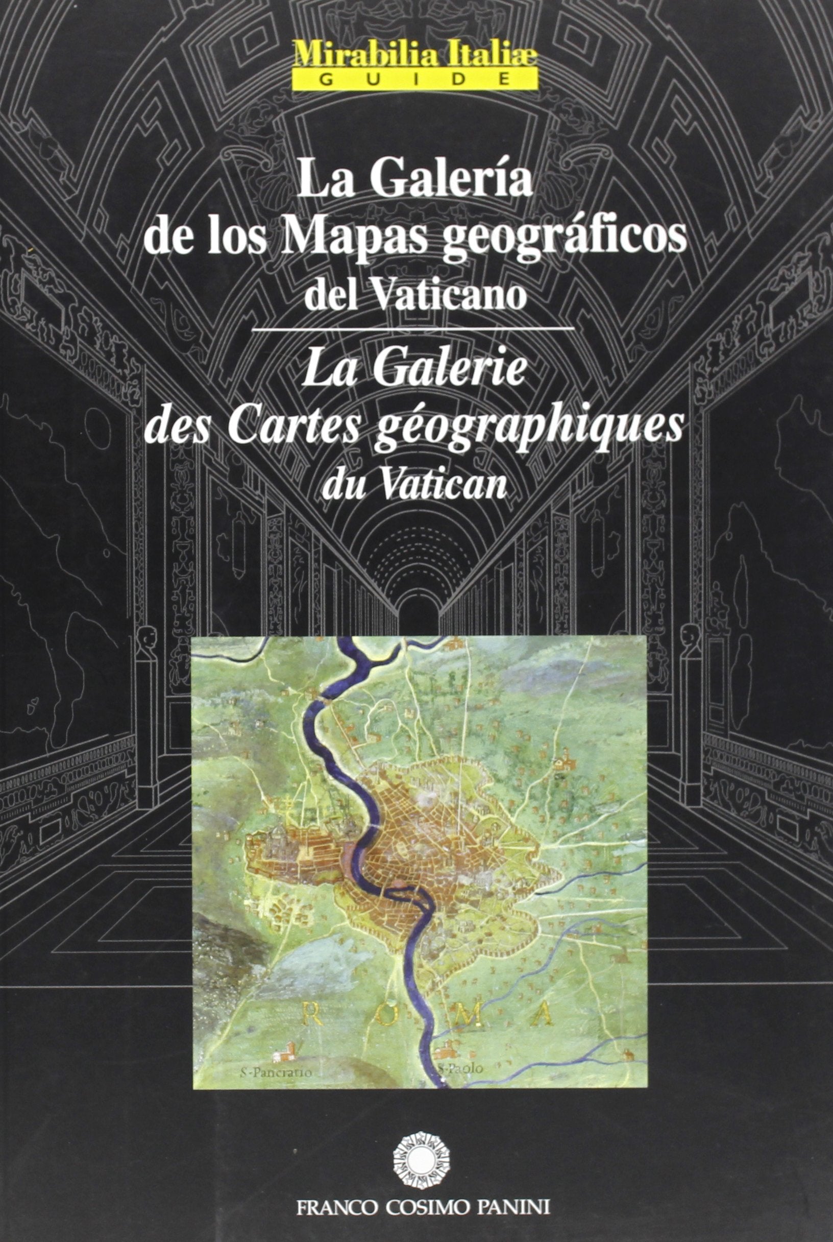 La galeria de los mapas geograficos del Vaticano-La galerie des cartes géografiques du Vatican (Mirabilia Italiae) Film, Art & Culture