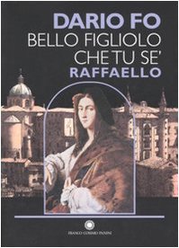 Bello figliolo che tu se': Raffaello Film, Art & Culture