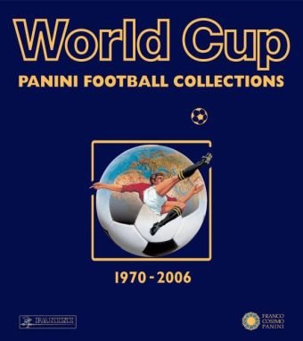 Panini World Cup Football Collections 1970-2006 Books
