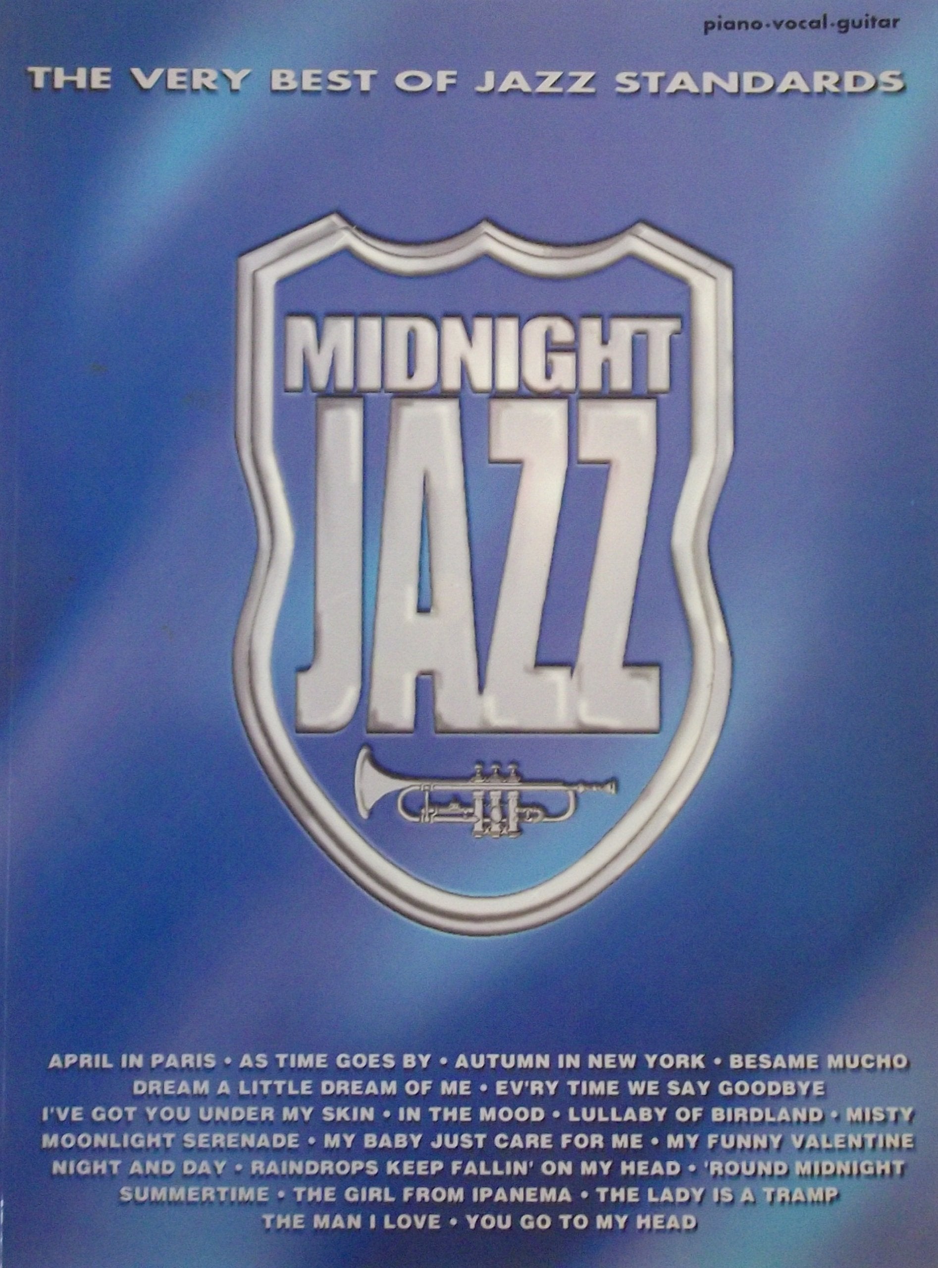 Midnight Jazz: The Very Best of Jazz Standards book