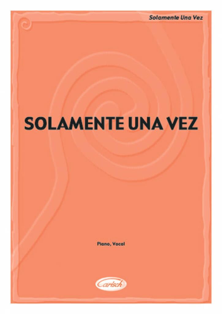 Solamente Una Vez Sheet Music