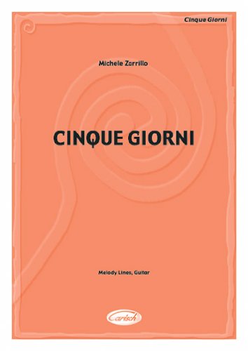 CARISCH ZARRILLO MICHELE - CINQUE GIORNI - PAROLES ET ACCORDS Noten Pop, Rock, .... Texte&Akkorde Sheet Music