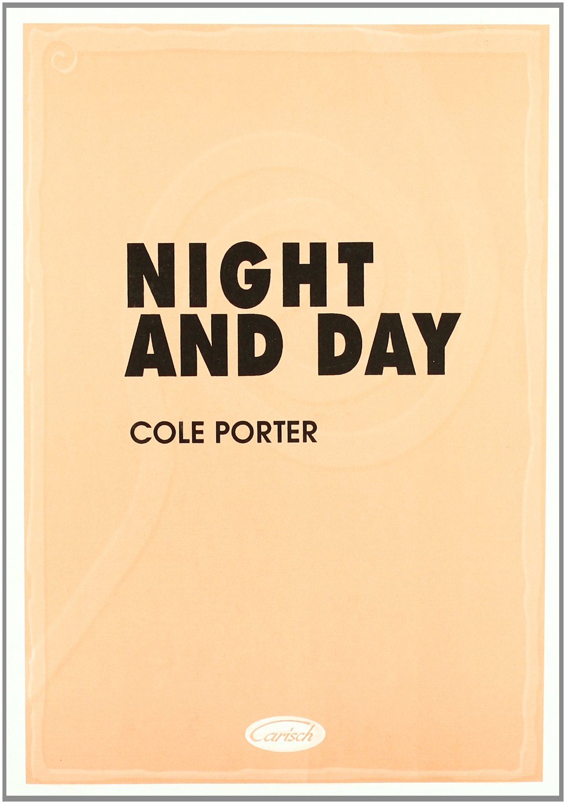 CARISCH PORTER COLE - NIGHT AND DAY - PIANO, CHANT Jazz&Blues Noten Klavier Music