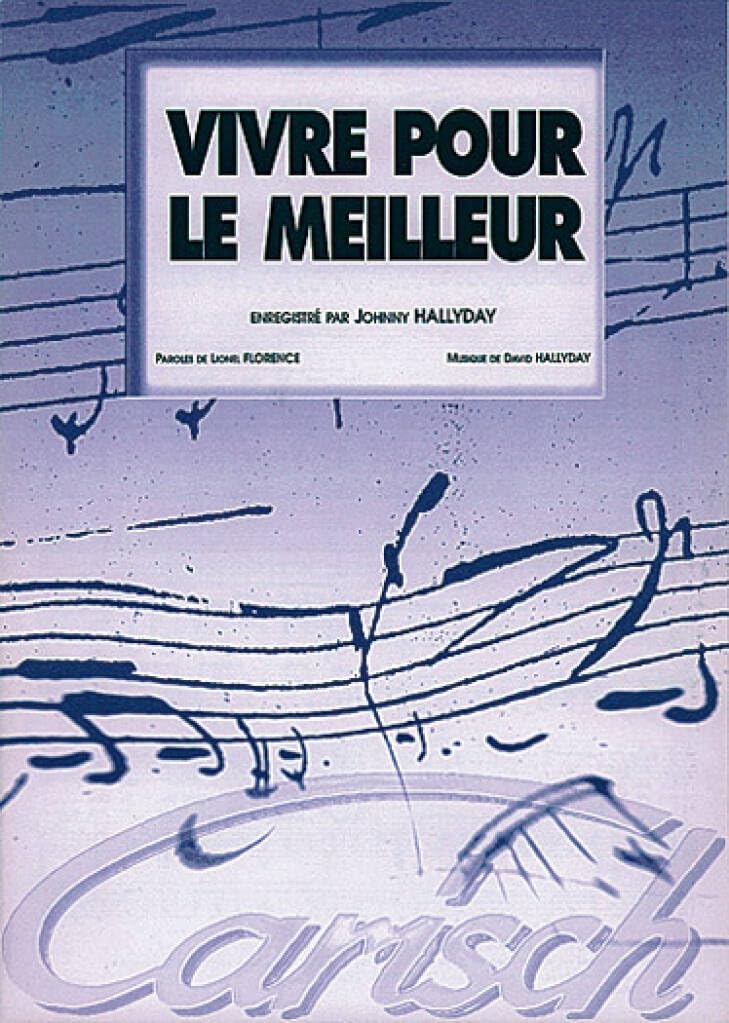 Vivre pour le meilleur. Spartito Sheet Music