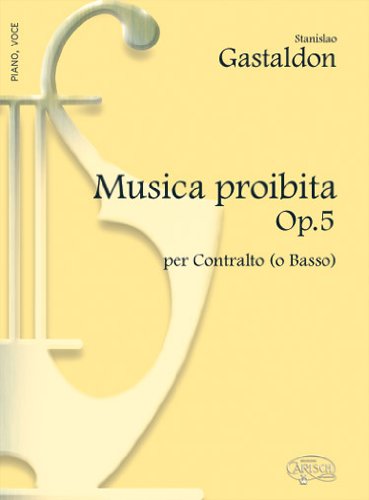 Stanislao Gastaldon: Musica Proibita Op.5, per Contralto (o Basso). Für Gesang Sheet Music