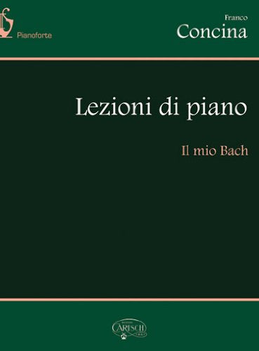 Lezioni di piano. Il mio Bach Sheet Music