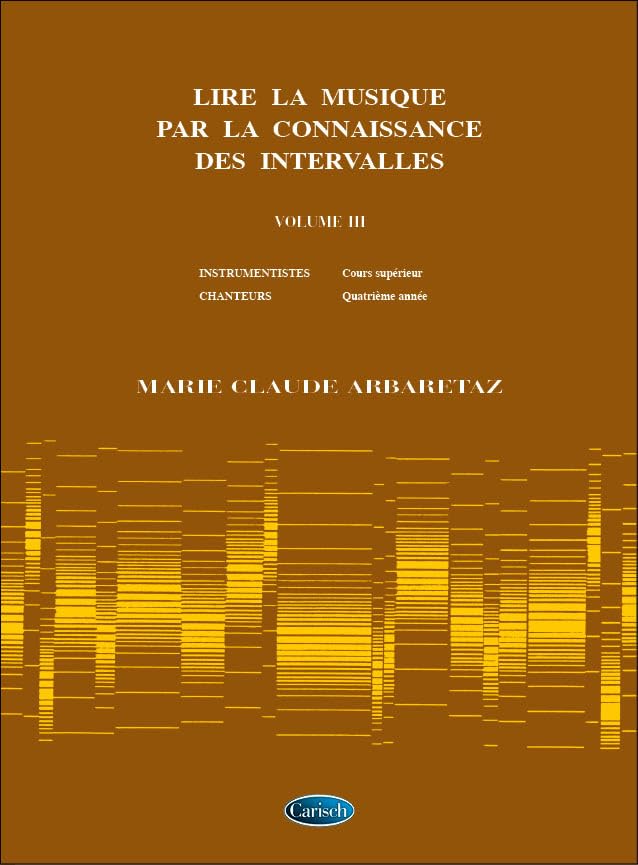 Lire la musique par la connaissance vol. 3. Cahiers d’Exercices. book