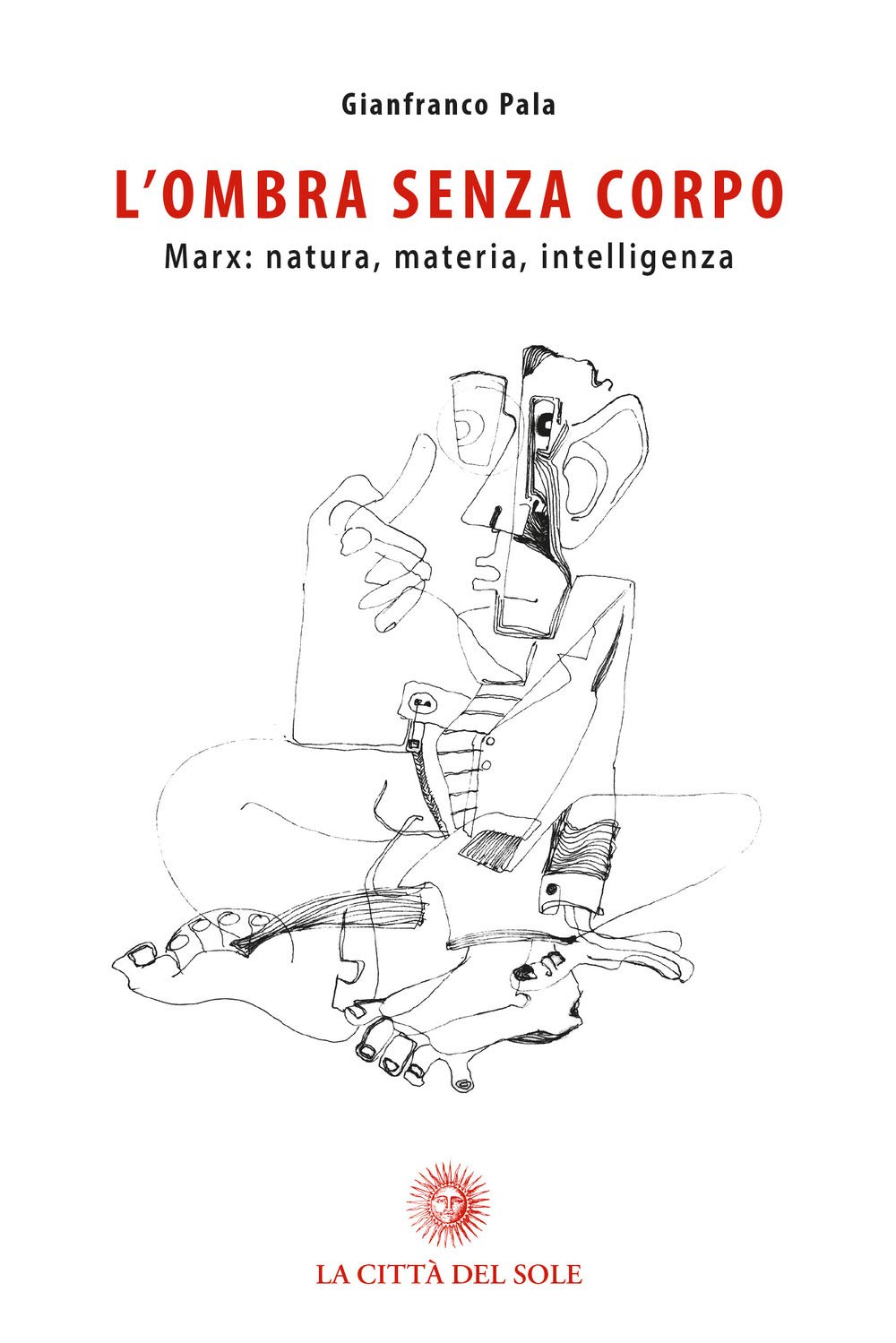 L'ombra senza corpo. Marx: natura, materia, intelligenza book