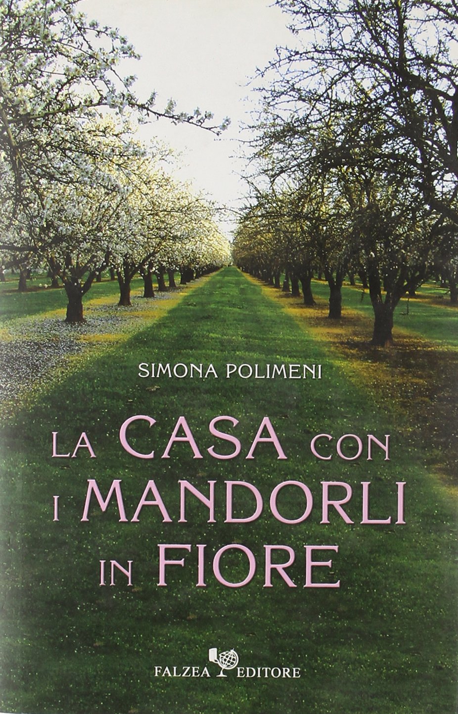 La casa con i mandorli in fiore Contemporary literature