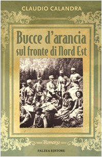 Bucce d'arancia sul fronte di Nord-Est book