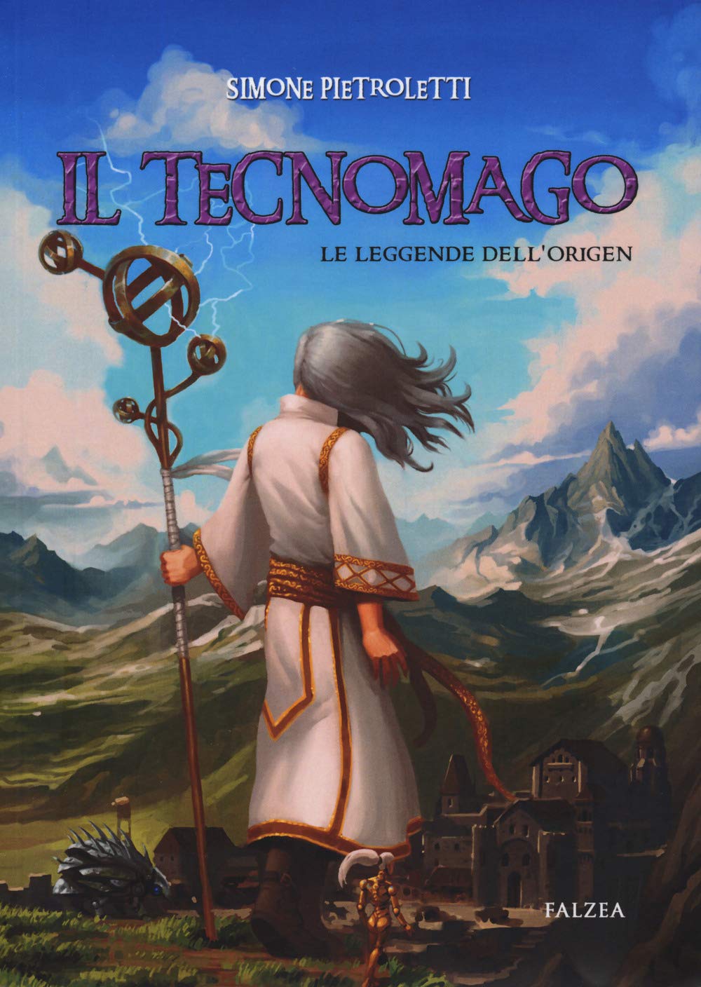 IL TECNOMAGO. LE LEGGENDE DELL'ORIGEN book