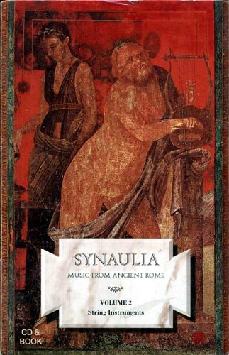 Musica dell'antica Roma. Ediz. inglese. Strumenti a corda (Vol. 2) Arts & Music