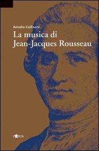 La musica di Jean-Jacques Rousseau book