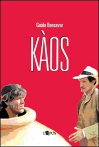 Kàos. Pirandello e i fratelli Taviani (Pagine di celluloide) Contemporary literature