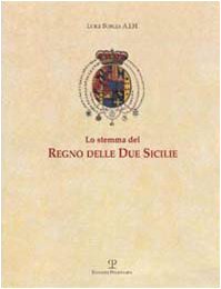 Lo stemma del Regno delle Due Sicilie book