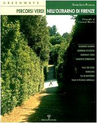 Greenways: percorsi verdi nell'Oltrarno di Firenze book