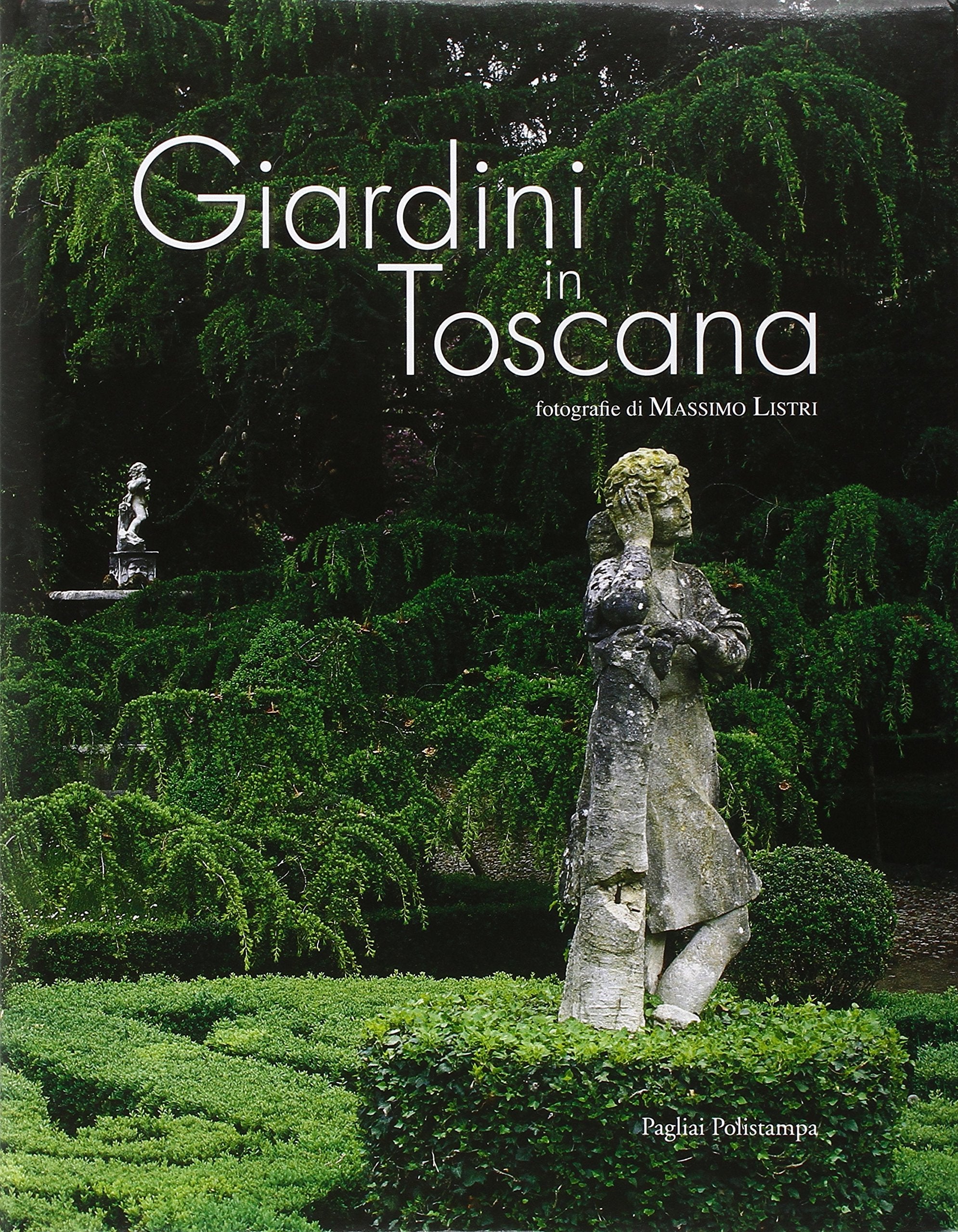 Giardini di Toscana book