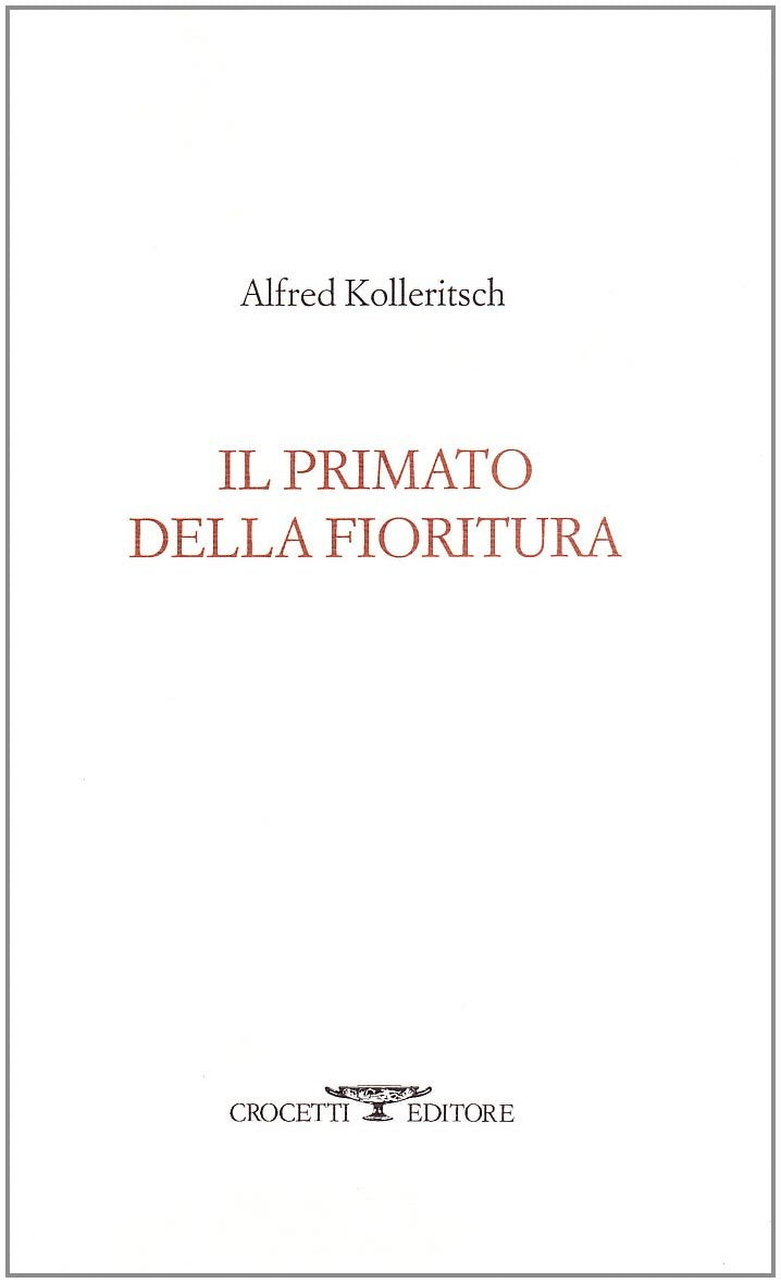 Il primato della fioritura (Lèkythos) Contemporary literature