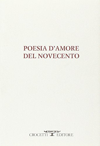 Poesia d'amore del Novecento book