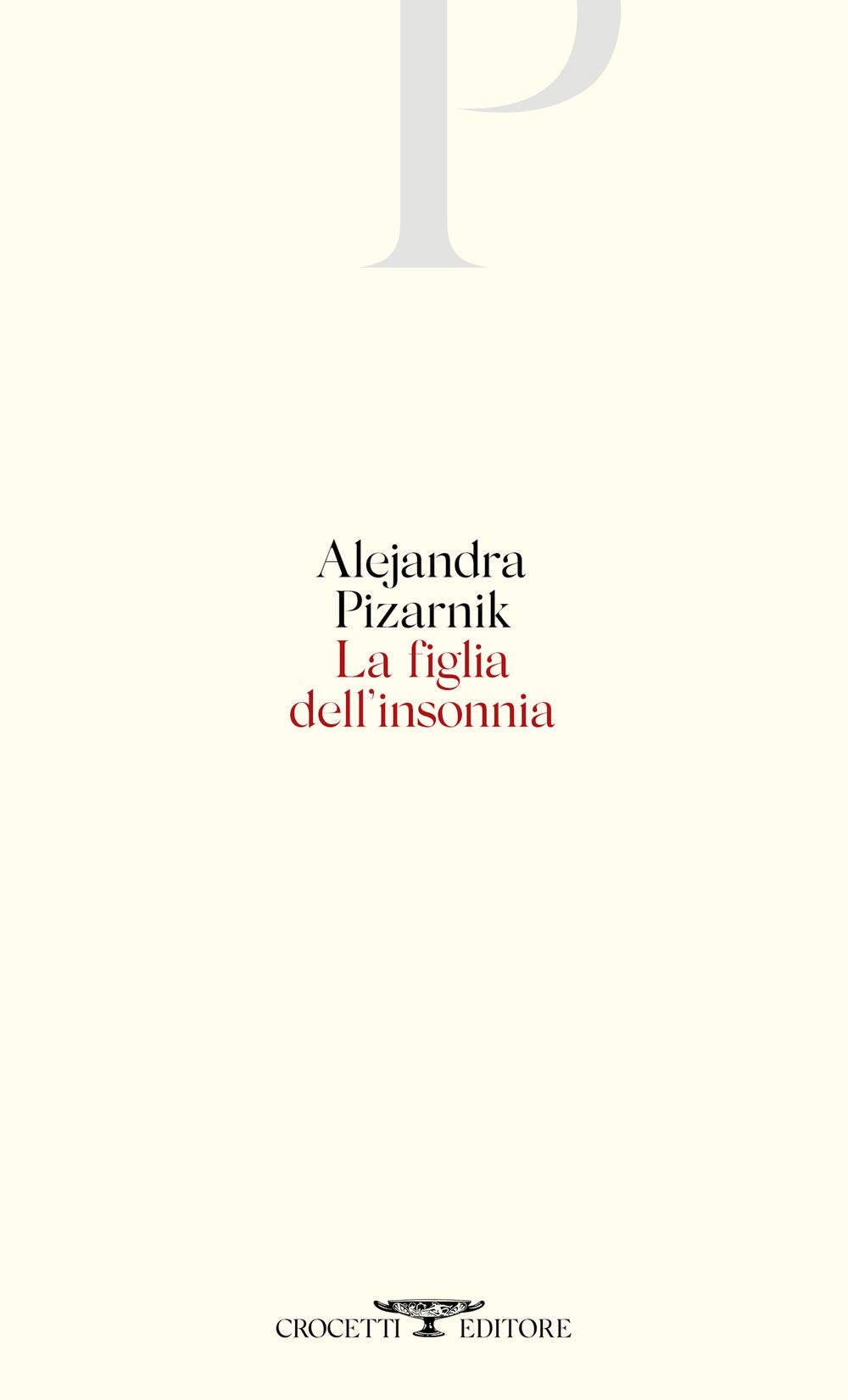 La figlia dell'insonnia. Testo originale a fronte Poetry