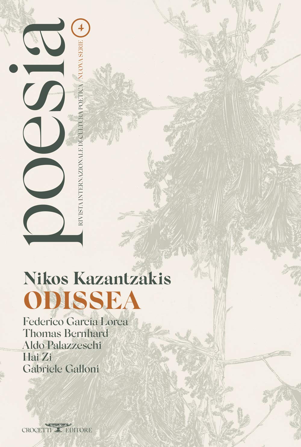 Poesia. Rivista internazionale di cultura poetica. Nuova serie. Nikos Kazantzakis. Odissea (Vol. 4) book