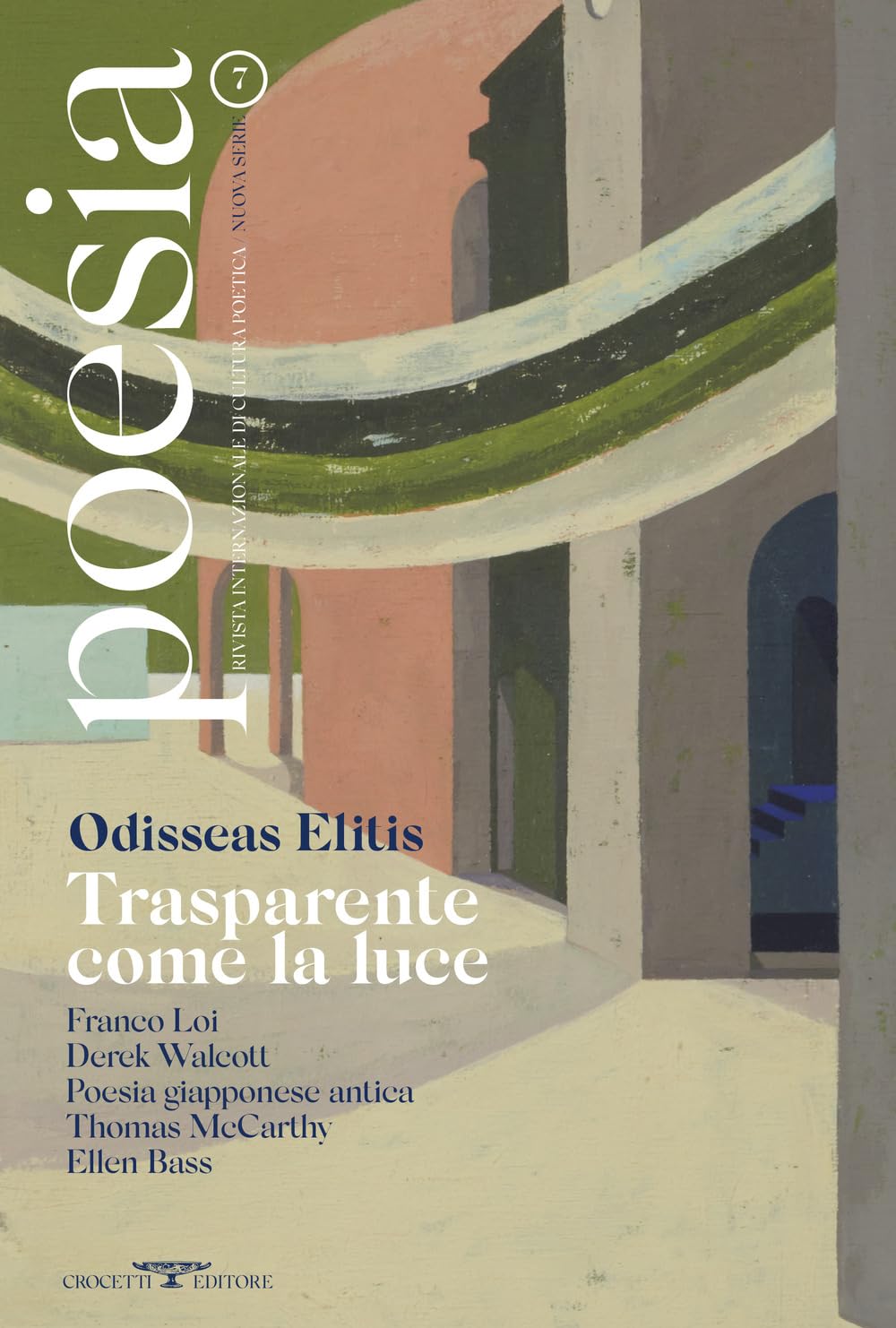 Poesia. Rivista internazionale di cultura poetica. Nuova serie. Odisseas Elitis. Trasparente come la luce (Vol. 7) book