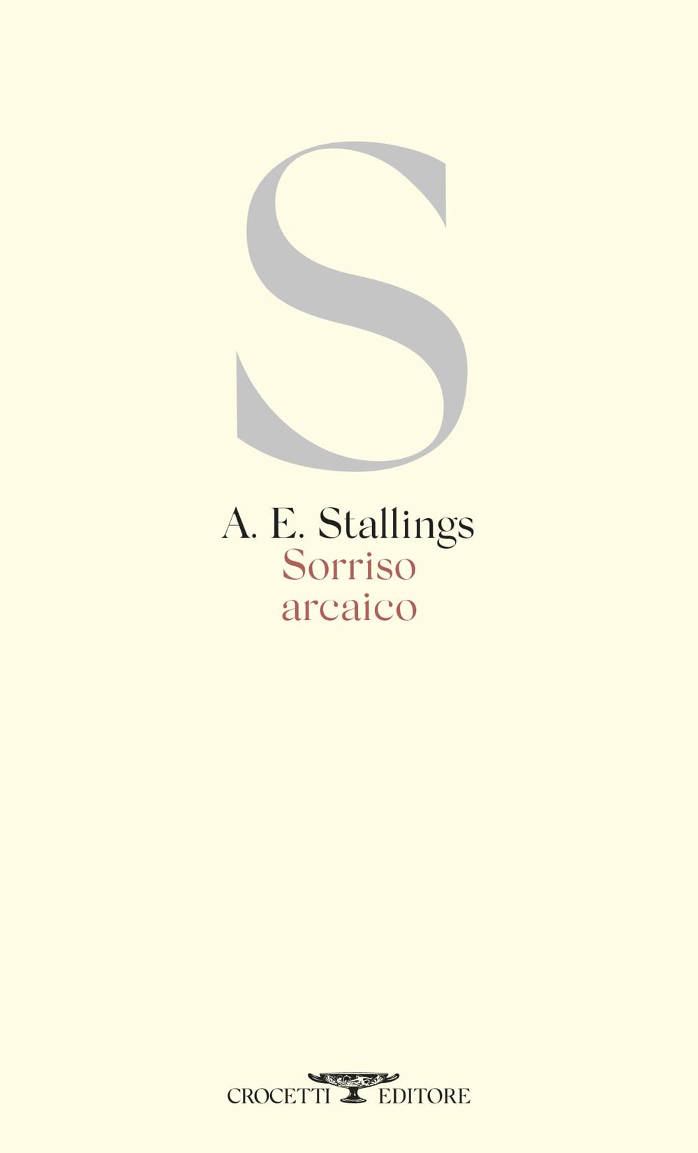 Sorriso arcaico. Testo inglese a fronte (Poesia) Poetry
