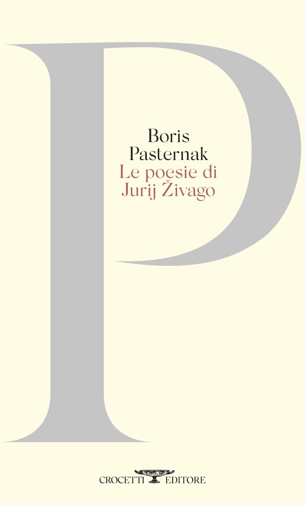 Le poesie di Jurij Zivago. Testo originale a fronte Poetry