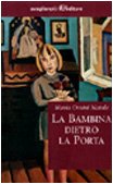 La bambina dietro la porta (I corimbi) Contemporary literature