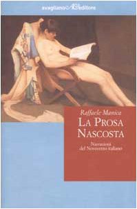 La prosa nascosta. Narrazioni del Novecento italiano book