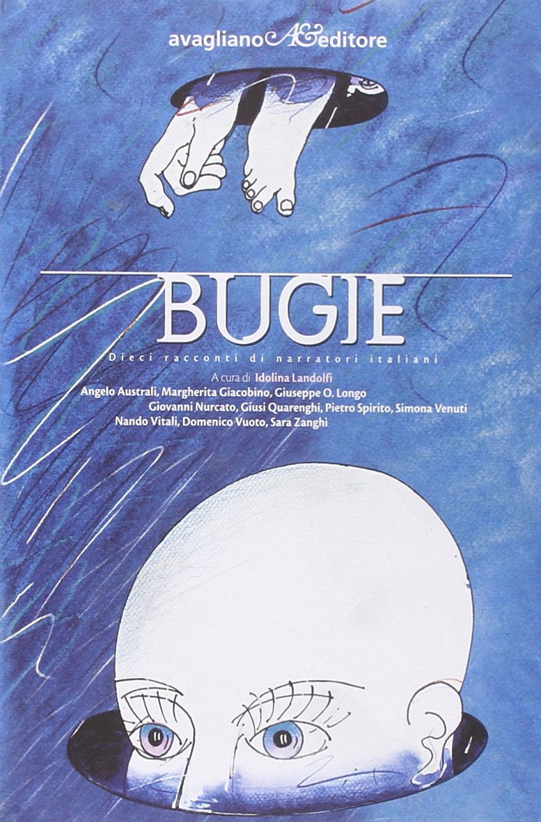 Bugie. Dieci racconti di narratori italiani book