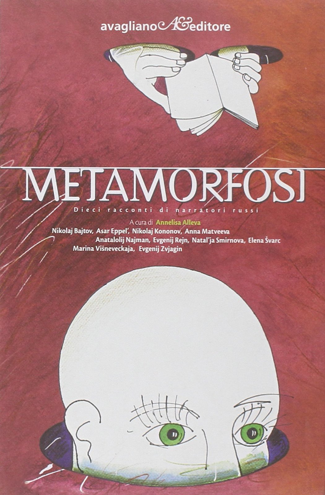 Metamorfosi. Dieci racconti di narratori russi book