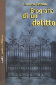 Biografia di un delitto book