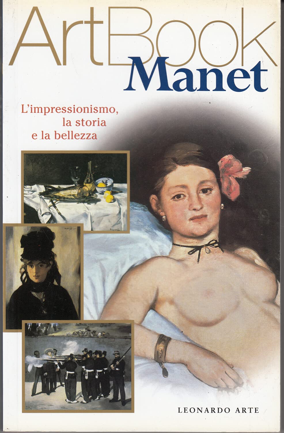 Manet. L'impressionismo, la storia, la bellezza. Ediz. illustrata book