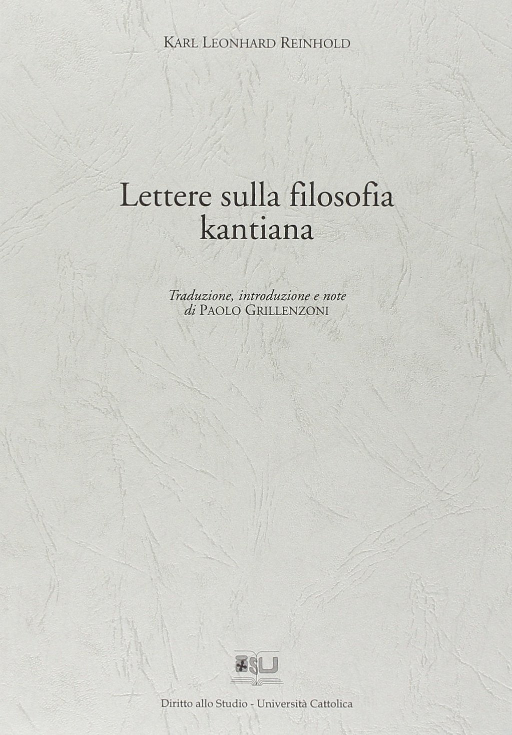 Lettere sulla filosofia kantiana Philosophy