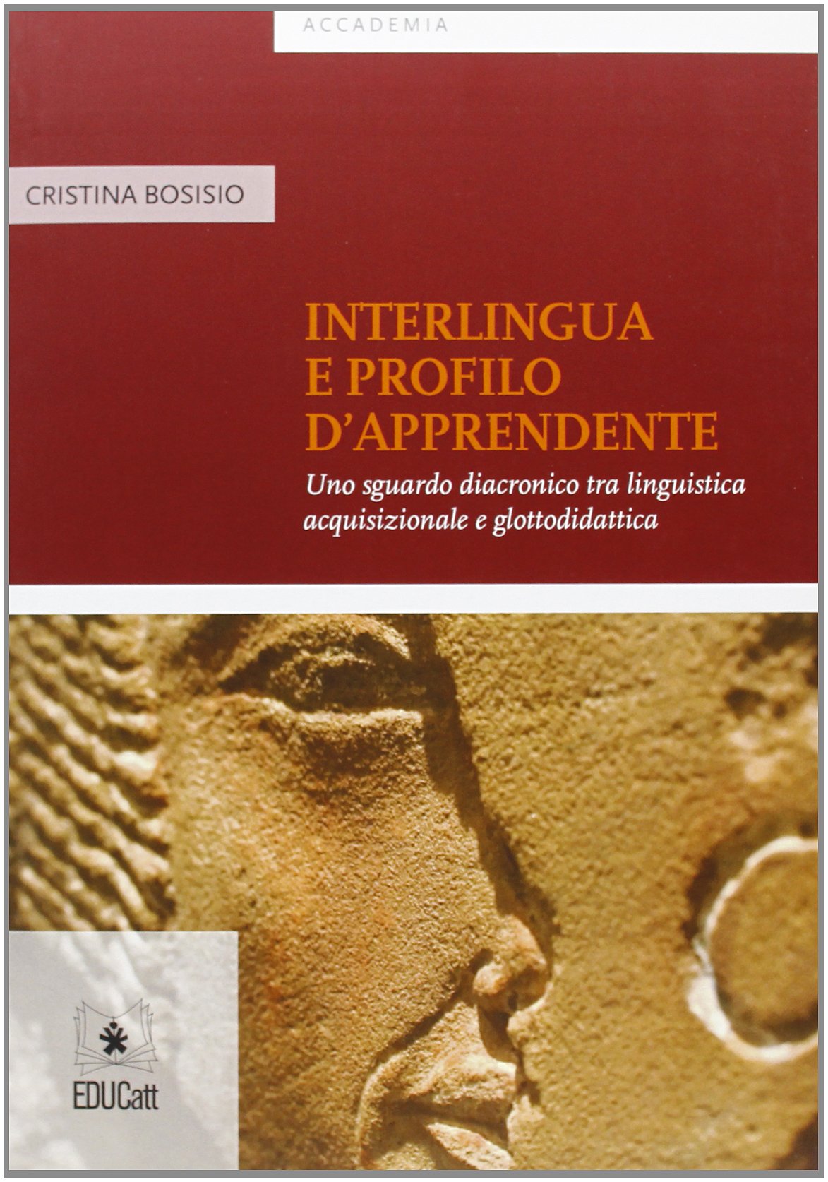 Interlingua e profilo d'apprendente. Uno sguardo diacronico tra linguistica acquisizionale e glottodidattica book