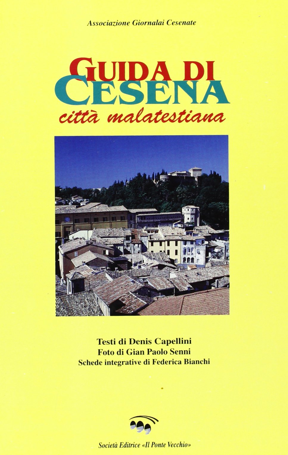 Guida di Cesena città malatestiana (Vicus. Testi e documenti di storia locale) Leisure, Home & Garden