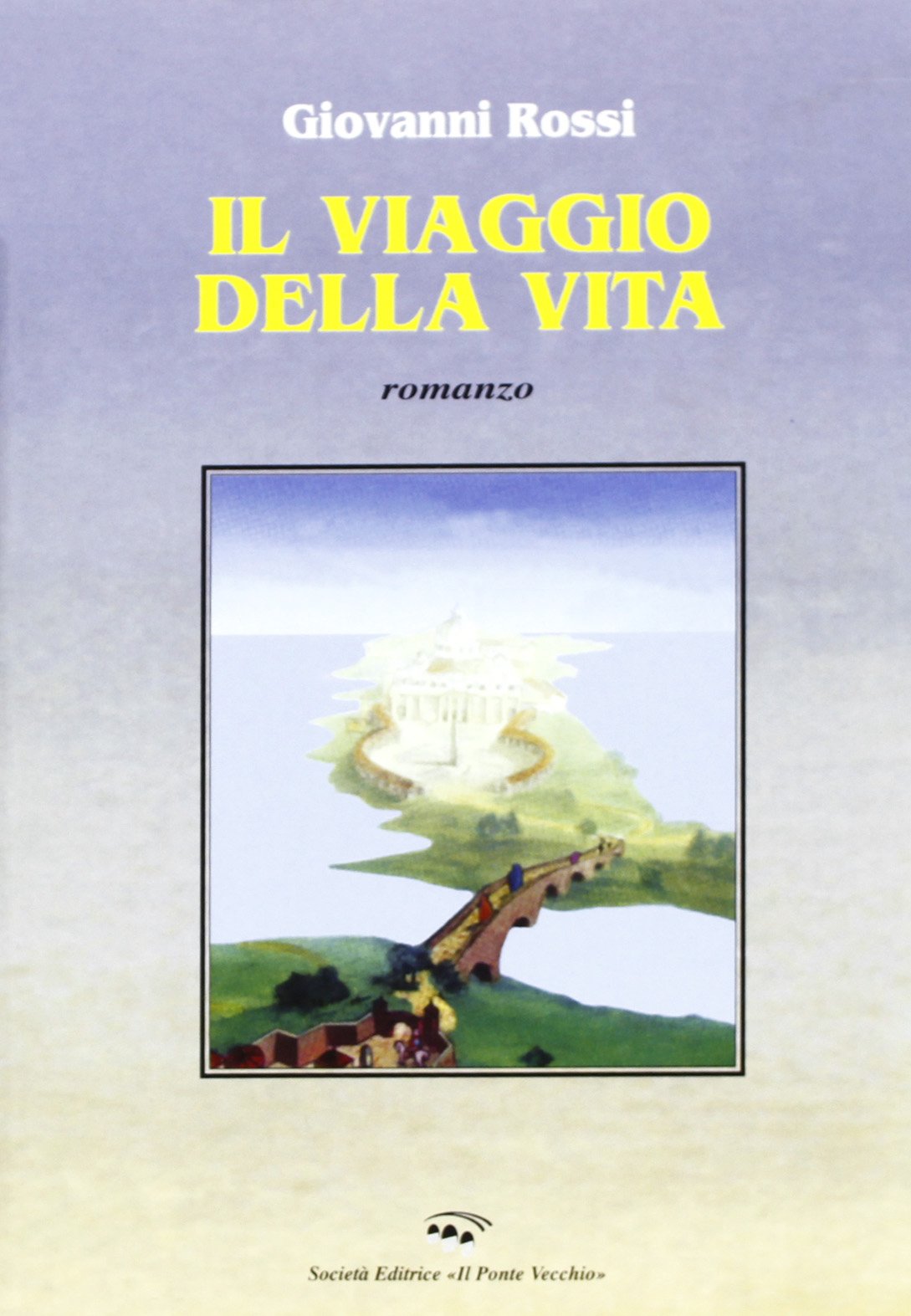 Il viaggio della vita (Romandíola) Contemporary literature