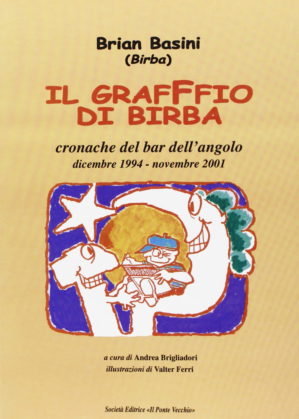 Il graffio di Birba. Cronache del bar dell'angolo (Ursa major) Contemporary literature