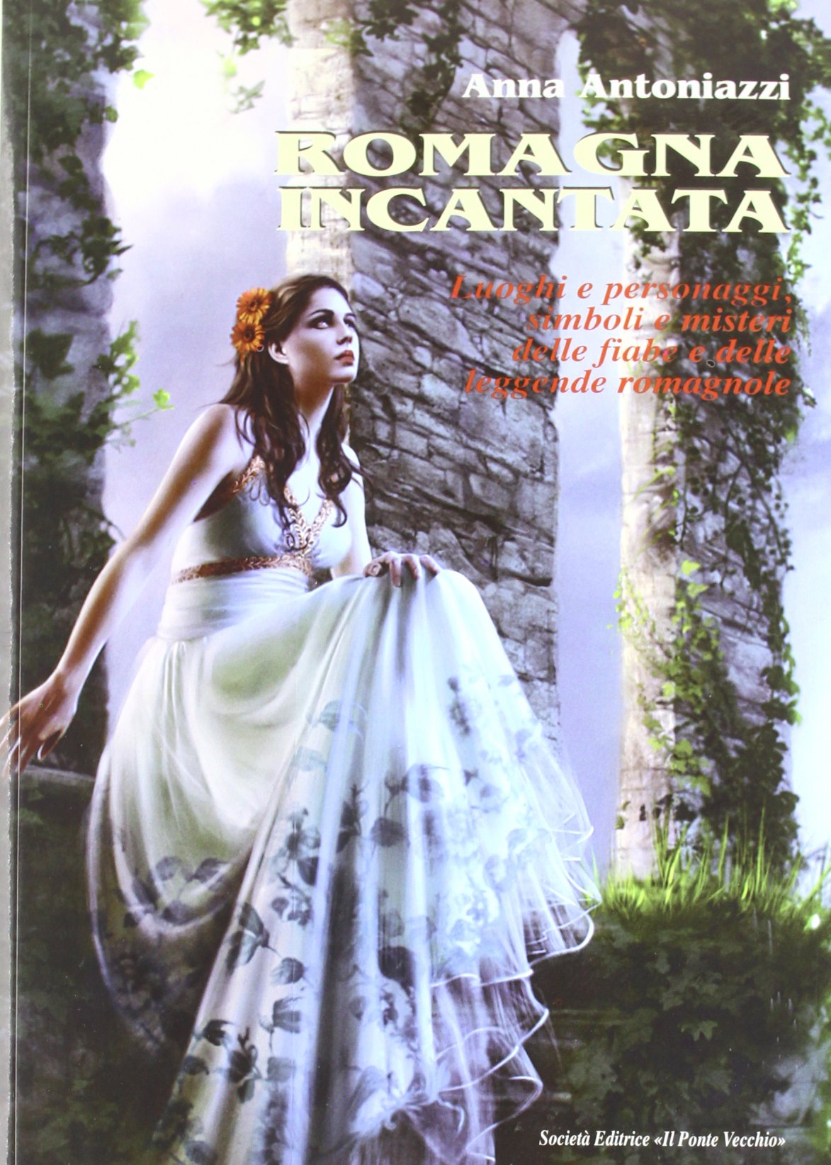 Romagna incantata. Un viaggio straordinario nelle fiabe e nelle leggende romagnole (Hamelin) Contemporary literature