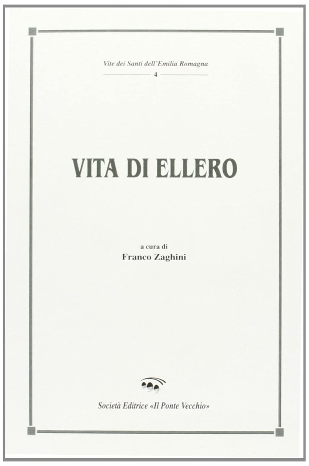 Vita di Ellero (Vite dei santi dell'Emilia Romagna) Politics & Society