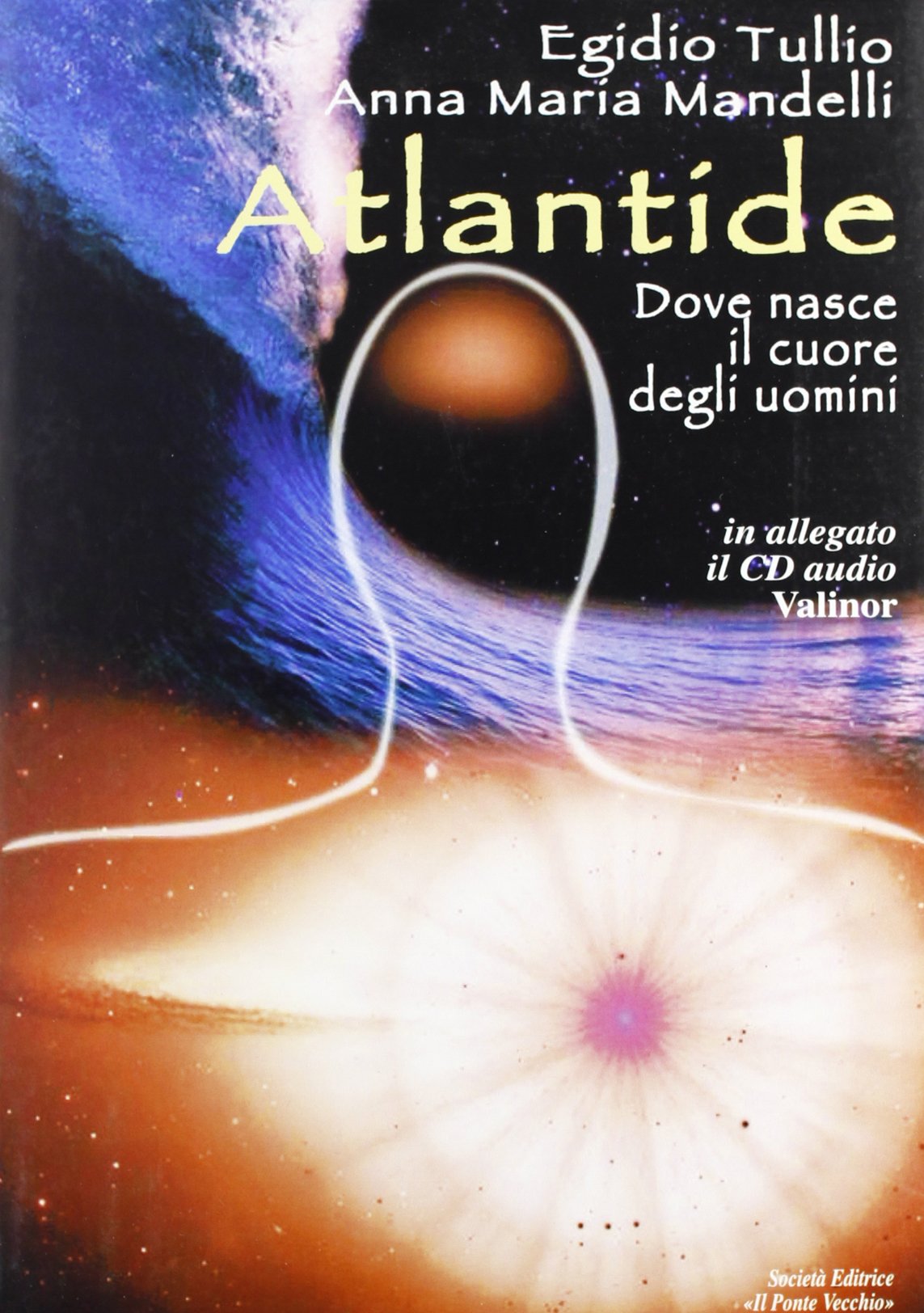 Atlantide. Dove nasce il cuore degli uomini (Ursa major) Books