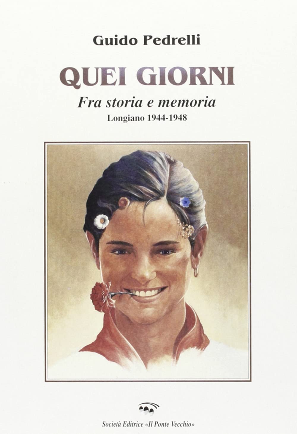 Quei giorni... Tra storia e memoria. Longiano 1944-1948 (Vicus. Testi e documenti di storia locale) Leisure, Home & Garden