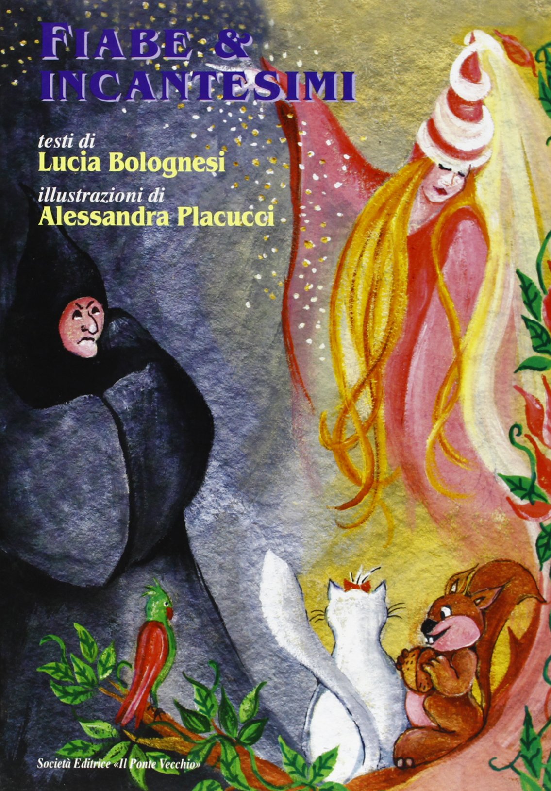 Fiabe & incantesimi (Juvenilia) Children's books