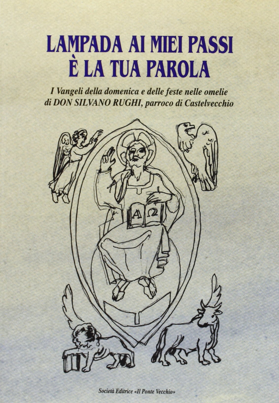 Lampada ai miei passi è la tua parola (Ursa major) Religion & Esotericism