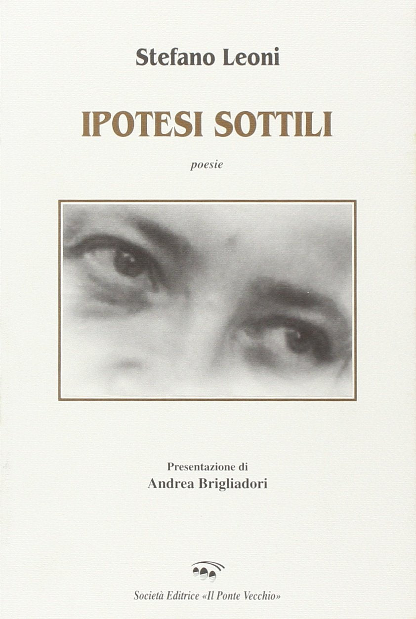 Ipotesi sottili (Alma poesis. Poeti della Romagna contemp.) Poetry