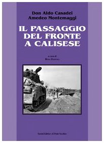 Il passaggio del fronte a Calisese (Vicus. Testi e documenti di storia locale) Leisure, Home & Garden